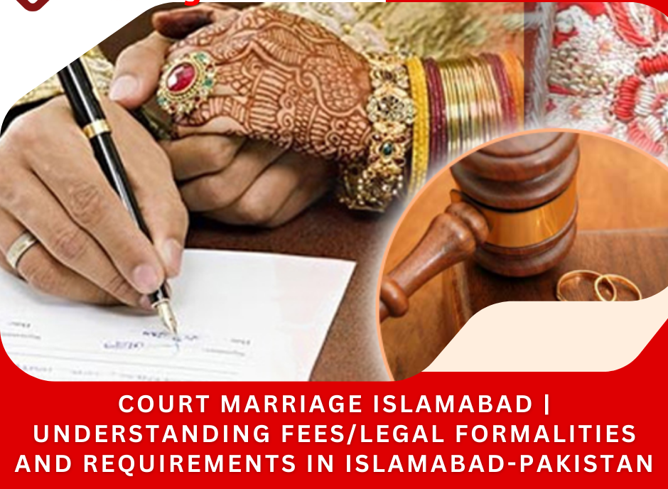 Court Marriage in Karachi, Lahore, Islamabad and Rawalpindi